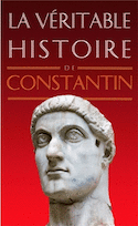Véritable histoire de Constantin (La)